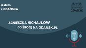 Jestem z Gdańska. Agnieszka Michajłow rozmawia dziś z Piotrem Grzelakiem o zieleni w mieście Jestem z Gdańska. Agnieszka Michajłow rozmawia dziś z Piotrem Grzelakiem o zieleni w mieście